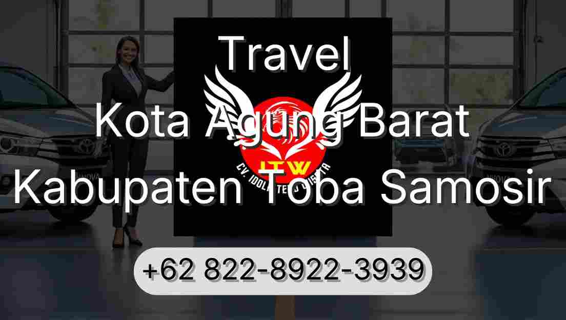 Travel Kota Agung Barat Kabupaten Toba Samosir