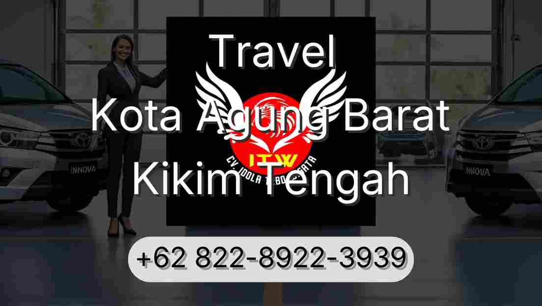 Travel Kota Agung Barat Kikim Tengah