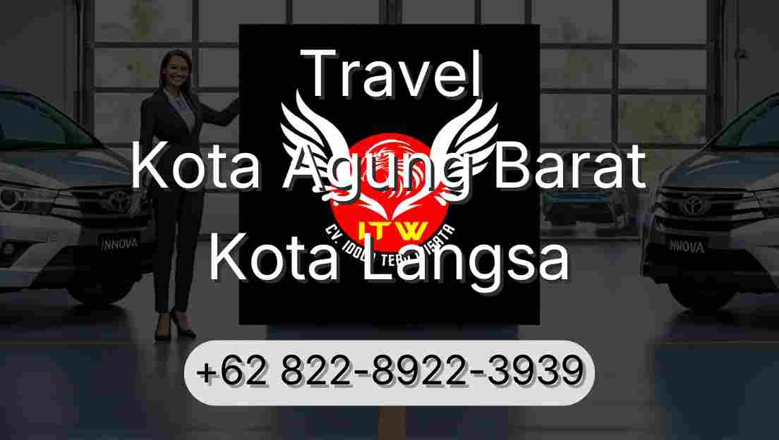 Travel Kota Agung Barat Kota Langsa
