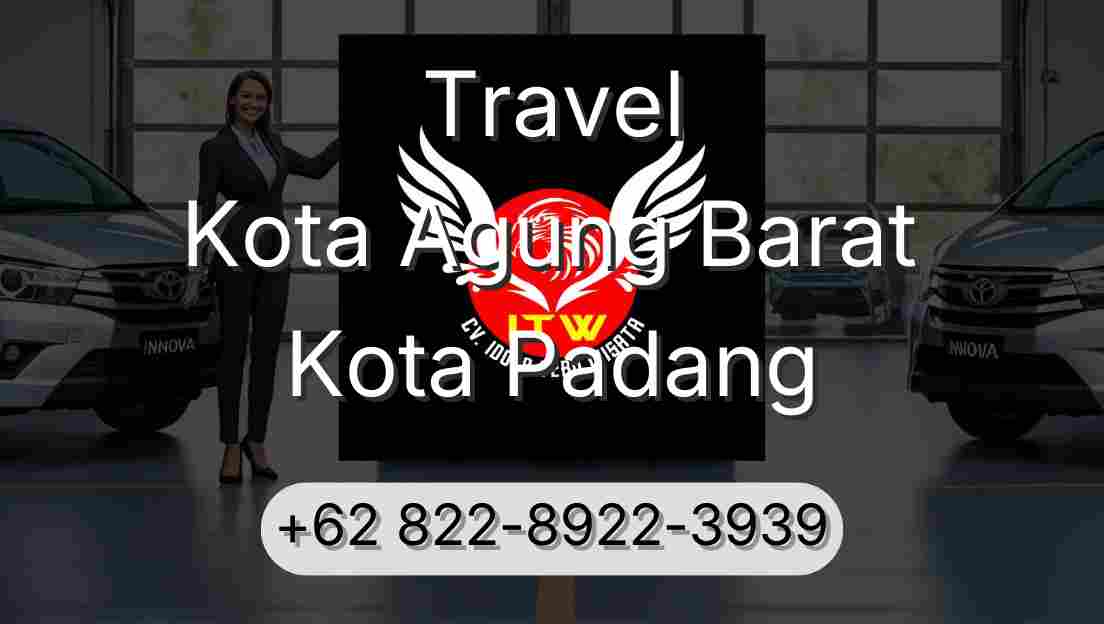 Travel Kota Agung Barat Kota Padang