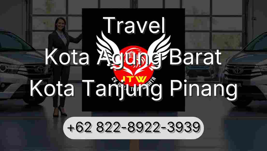 Travel Kota Agung Barat Kota Tanjung Pinang
