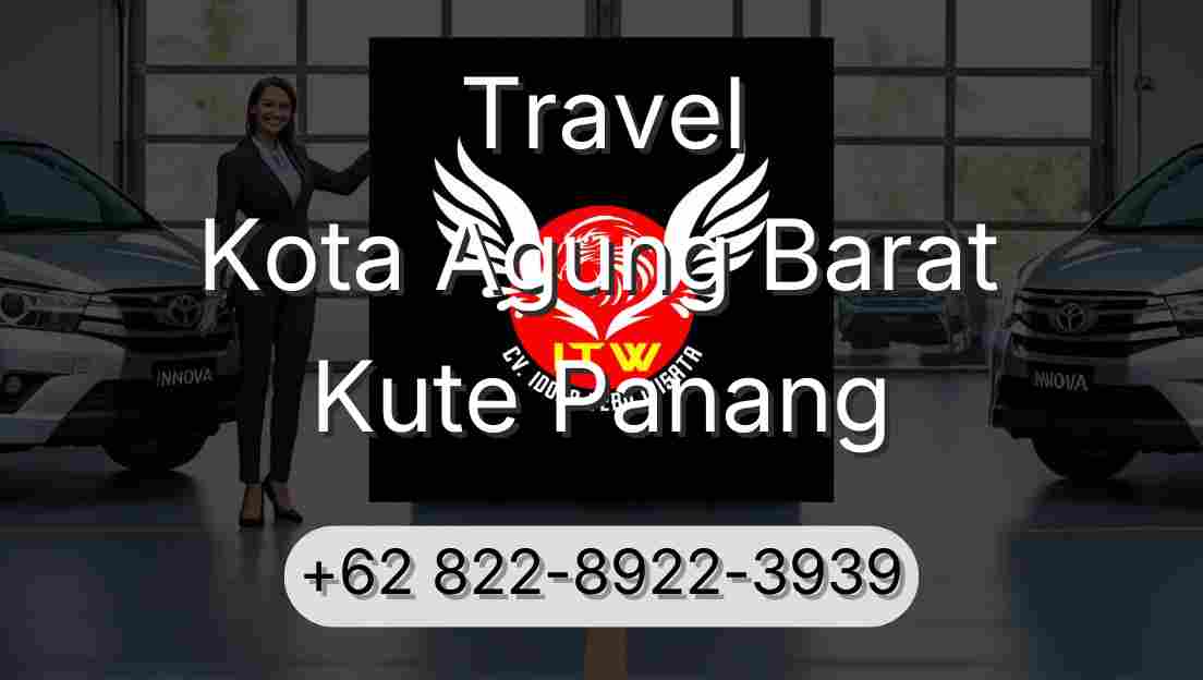 Travel Kota Agung Barat Kute Panang