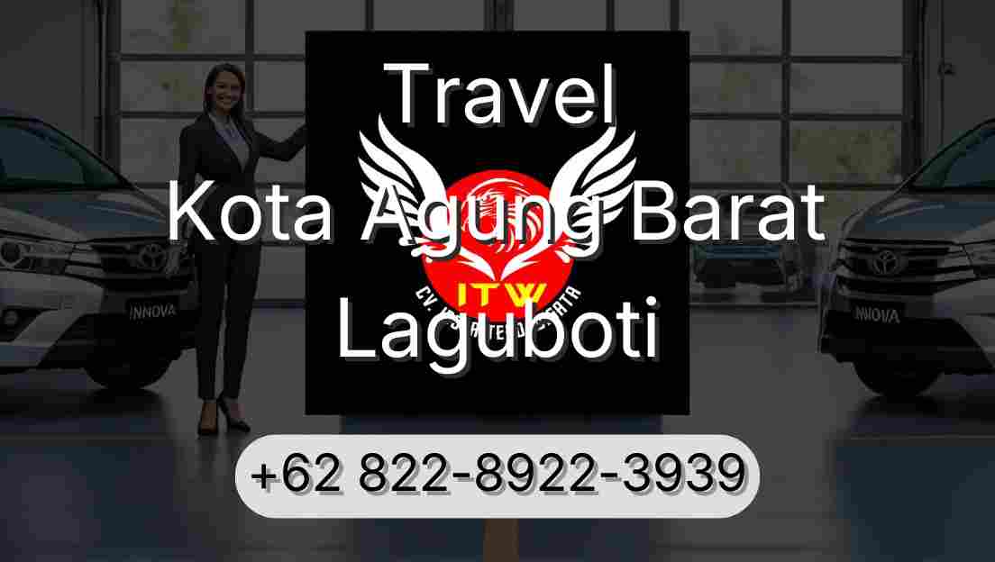 Travel Kota Agung Barat Laguboti