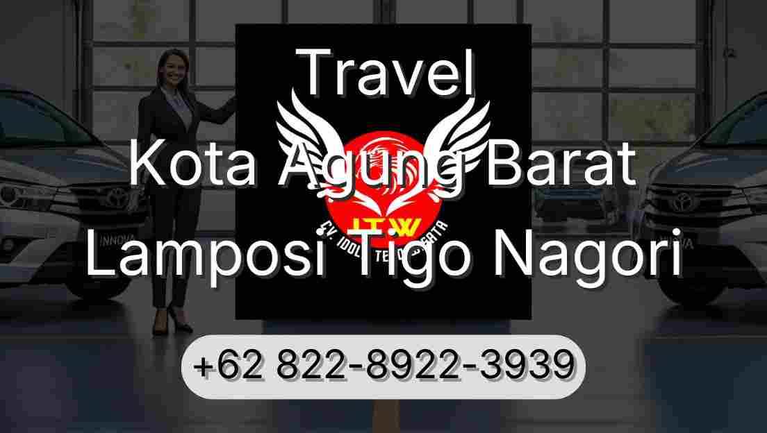 Travel Kota Agung Barat Lamposi Tigo Nagori