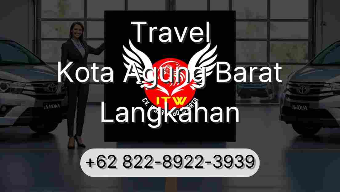 Travel Kota Agung Barat Langkahan