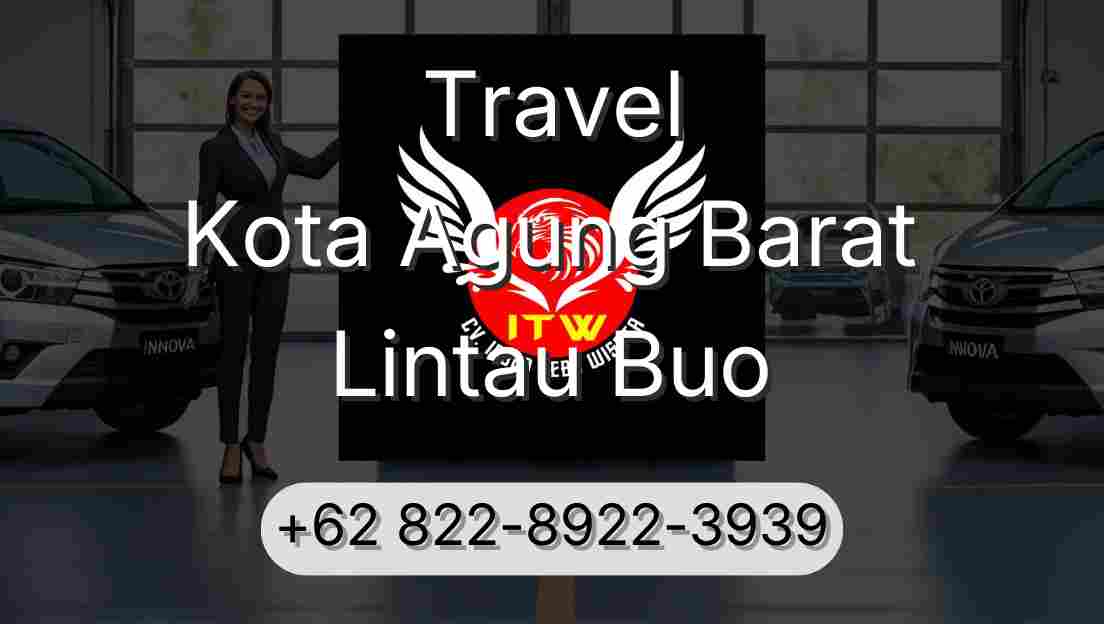 Travel Kota Agung Barat Lintau Buo