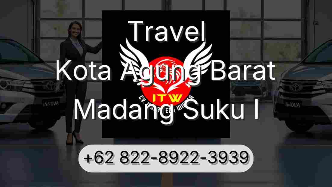 Travel Kota Agung Barat Madang Suku I
