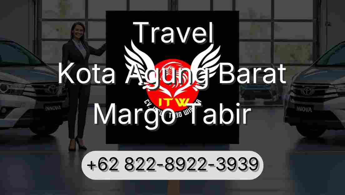 Travel Kota Agung Barat Margo Tabir