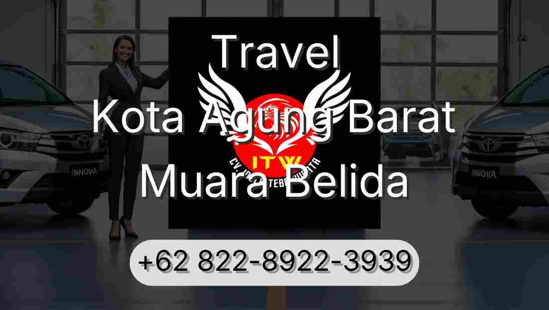 Travel Kota Agung Barat Muara Belida