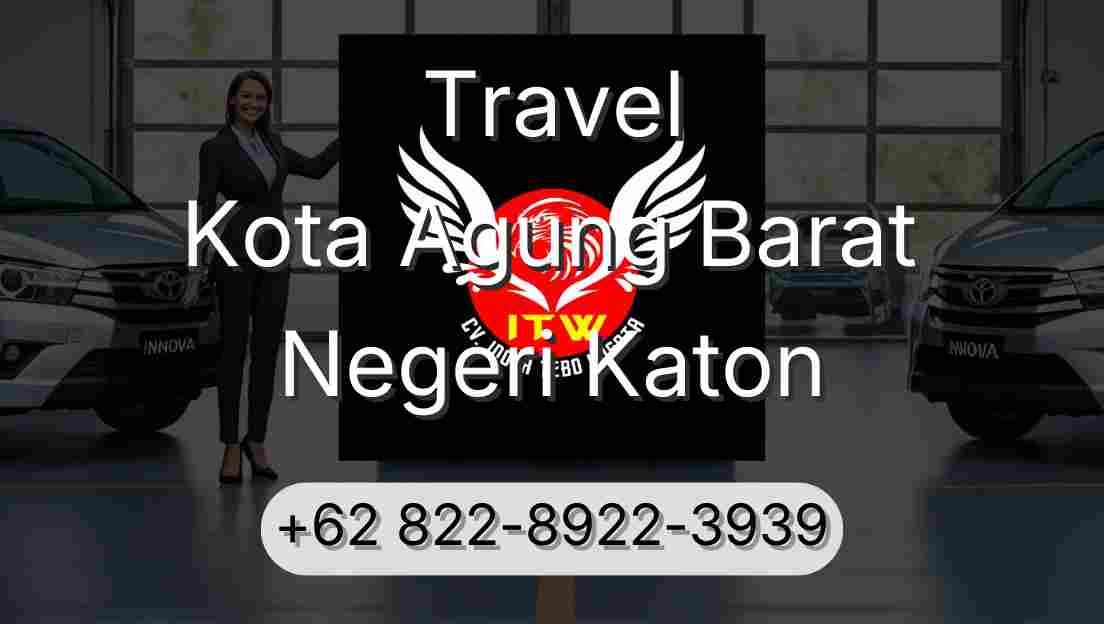 Travel Kota Agung Barat Negeri Katon