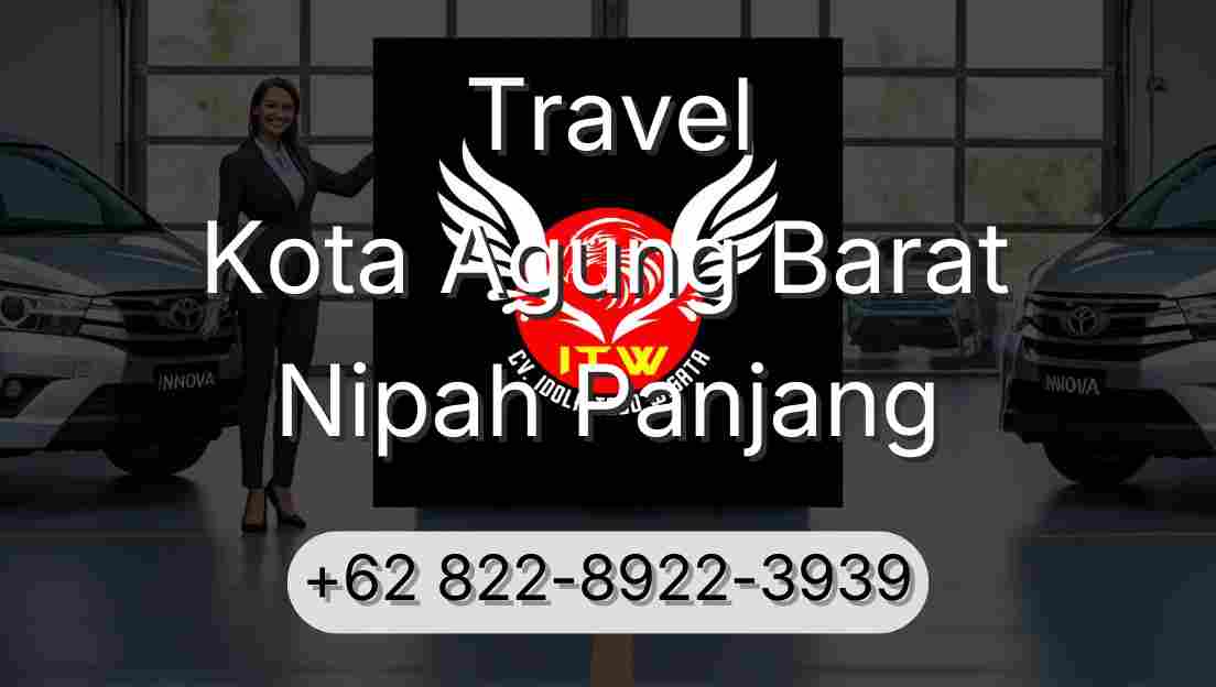 Travel Kota Agung Barat Nipah Panjang