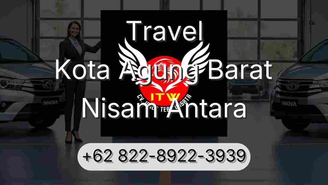 Travel Kota Agung Barat Nisam Antara