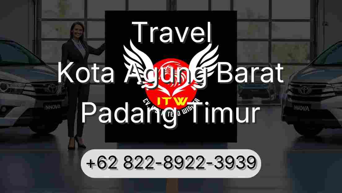 Travel Kota Agung Barat Padang Timur