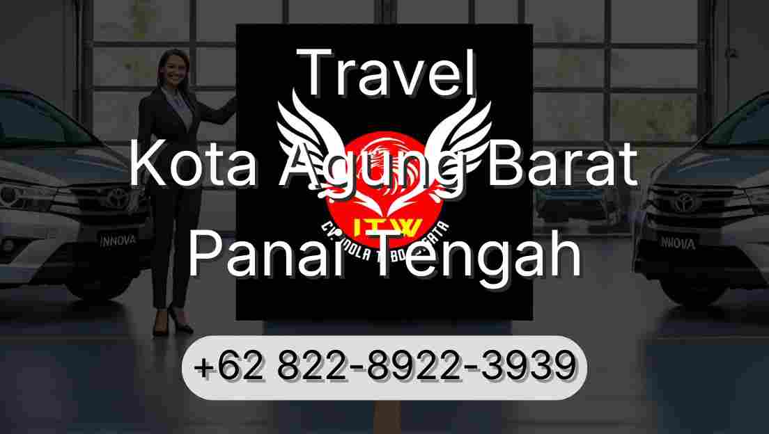 Travel Kota Agung Barat Panai Tengah