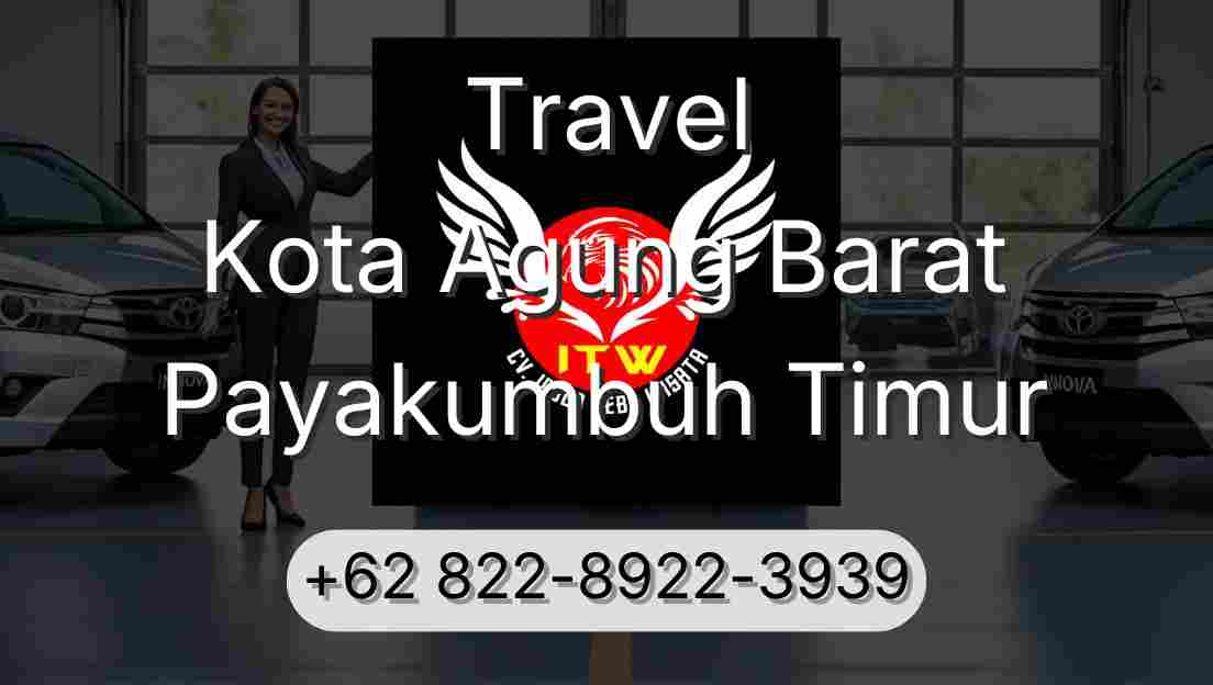 Travel Kota Agung Barat Payakumbuh Timur