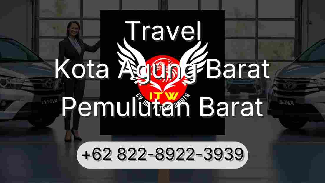 Travel Kota Agung Barat Pemulutan Barat