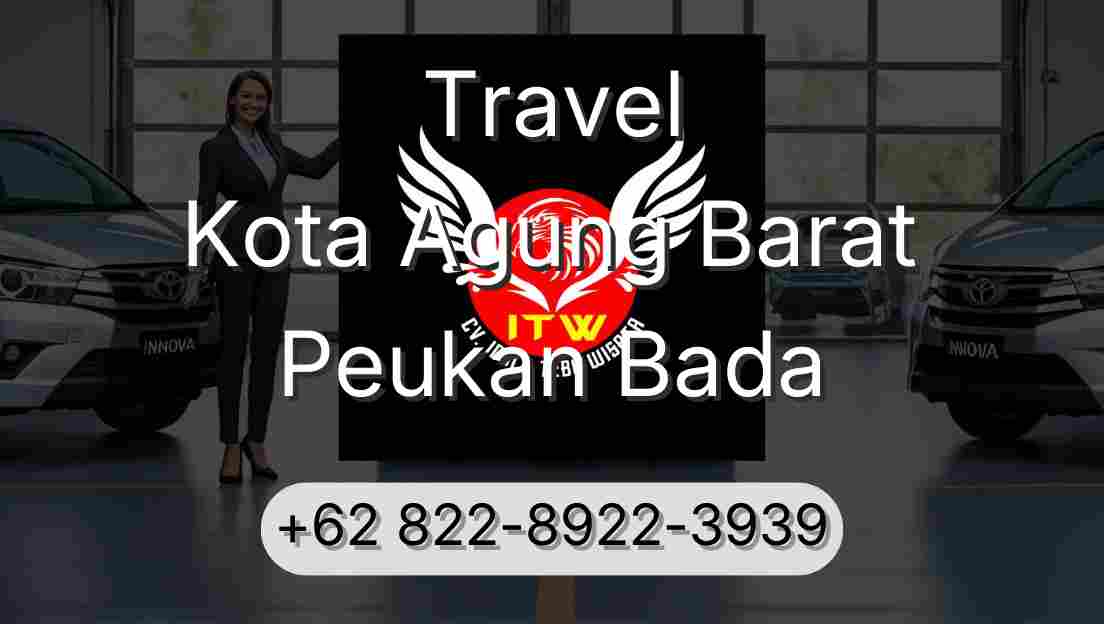 Travel Kota Agung Barat Peukan Bada
