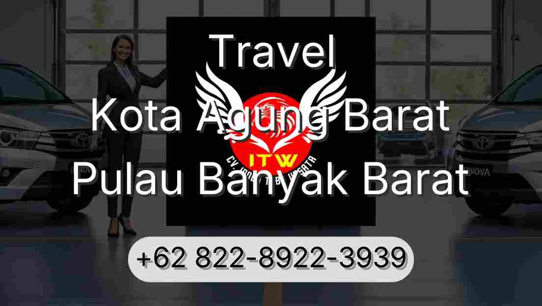 Travel Kota Agung Barat Pulau Banyak Barat