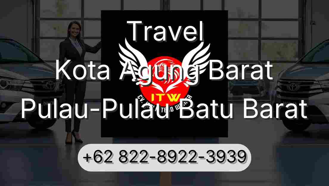 Travel Kota Agung Barat Pulau-Pulau Batu Barat