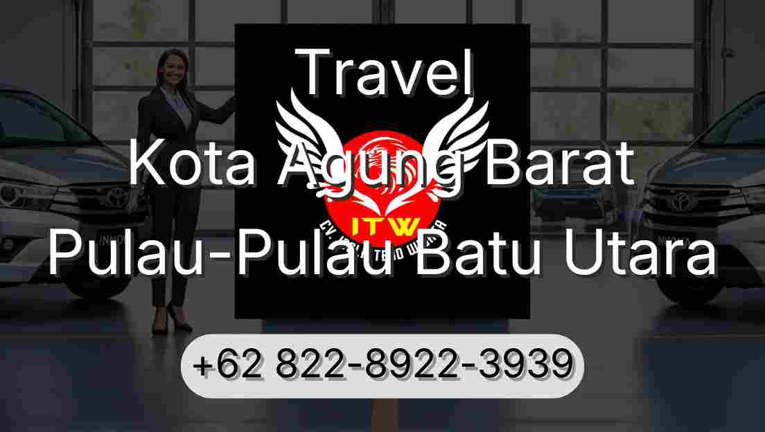 Travel Kota Agung Barat Pulau-Pulau Batu Utara