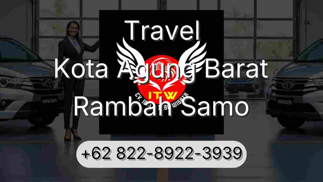 Travel Kota Agung Barat Rambah Samo
