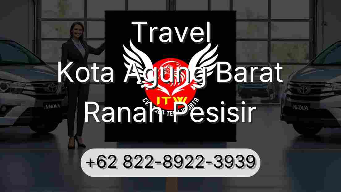 Travel Kota Agung Barat Ranah Pesisir