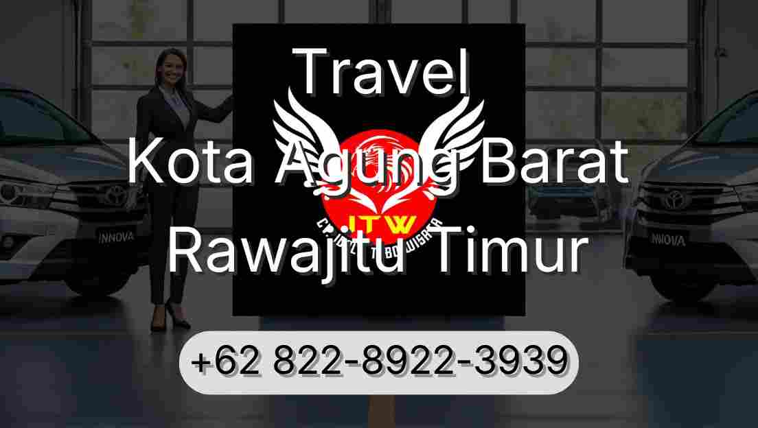 Travel Kota Agung Barat Rawajitu Timur