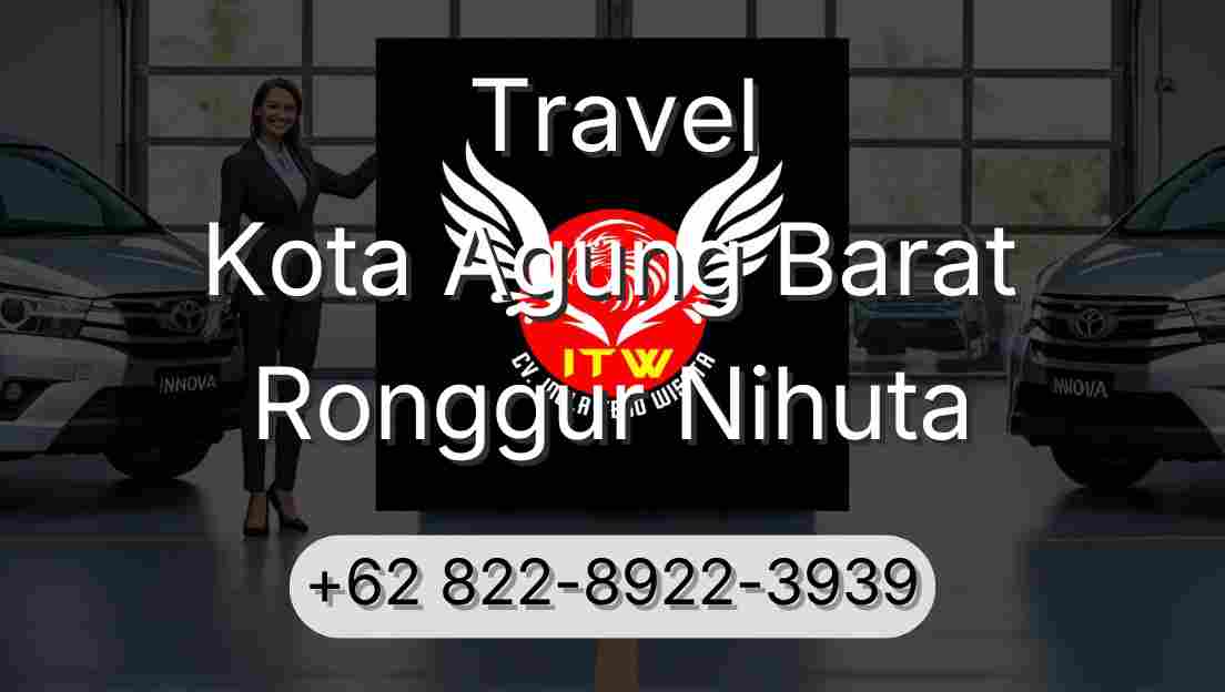 Travel Kota Agung Barat Ronggur Nihuta