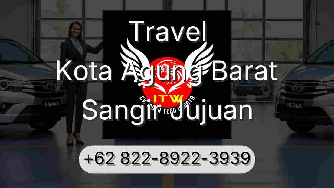 Travel Kota Agung Barat Sangir Jujuan