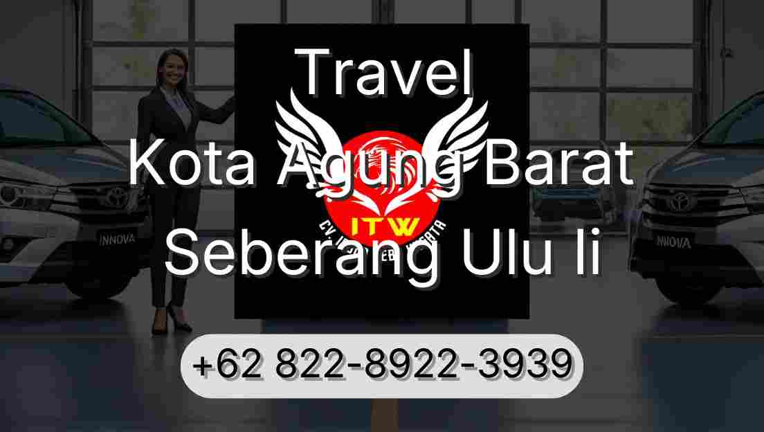 Travel Kota Agung Barat Seberang Ulu Ii