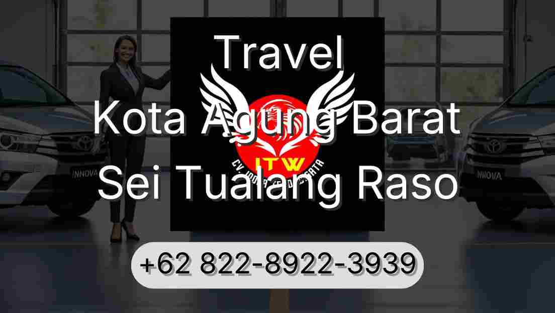 Travel Kota Agung Barat Sei Tualang Raso