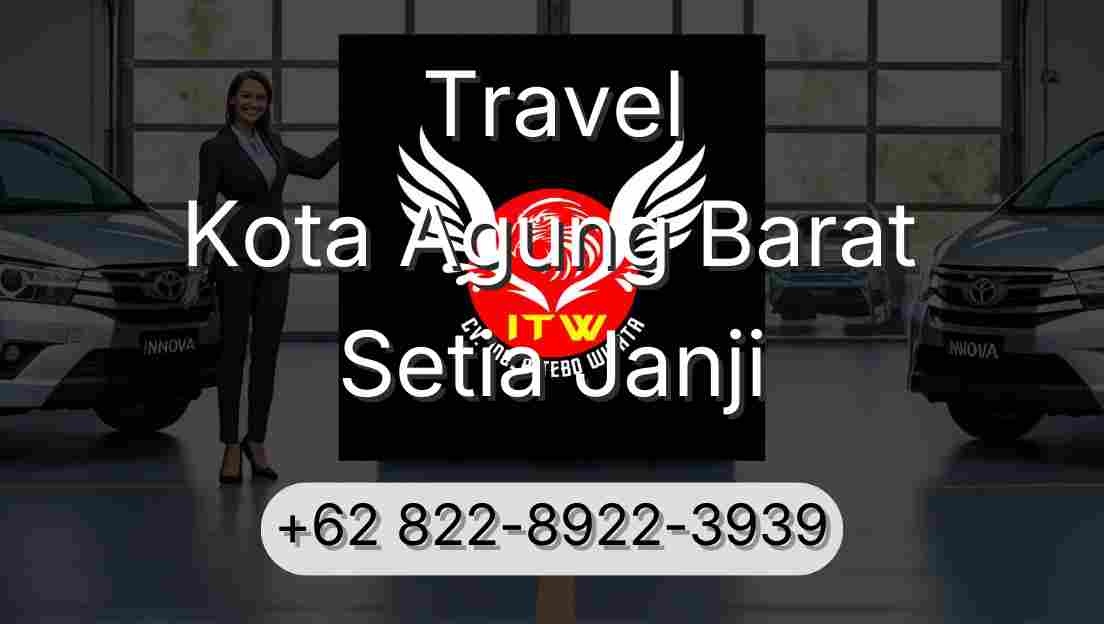 Travel Kota Agung Barat Setia Janji