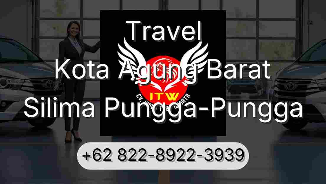 Travel Kota Agung Barat Silima Pungga-Pungga