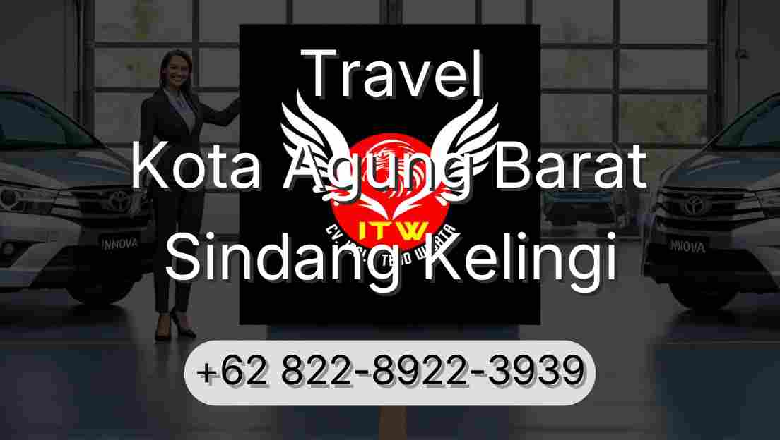 Travel Kota Agung Barat Sindang Kelingi
