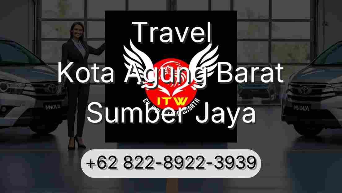 Travel Kota Agung Barat Sumber Jaya