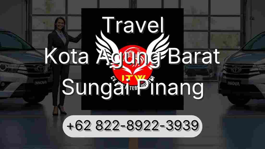 Travel Kota Agung Barat Sungai Pinang