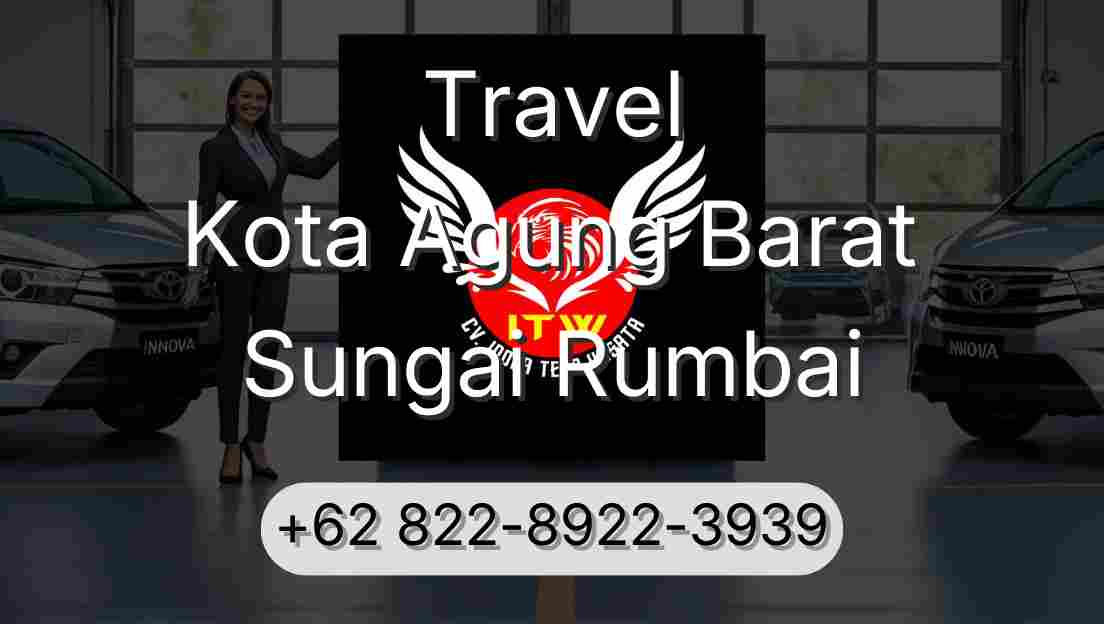Travel Kota Agung Barat Sungai Rumbai