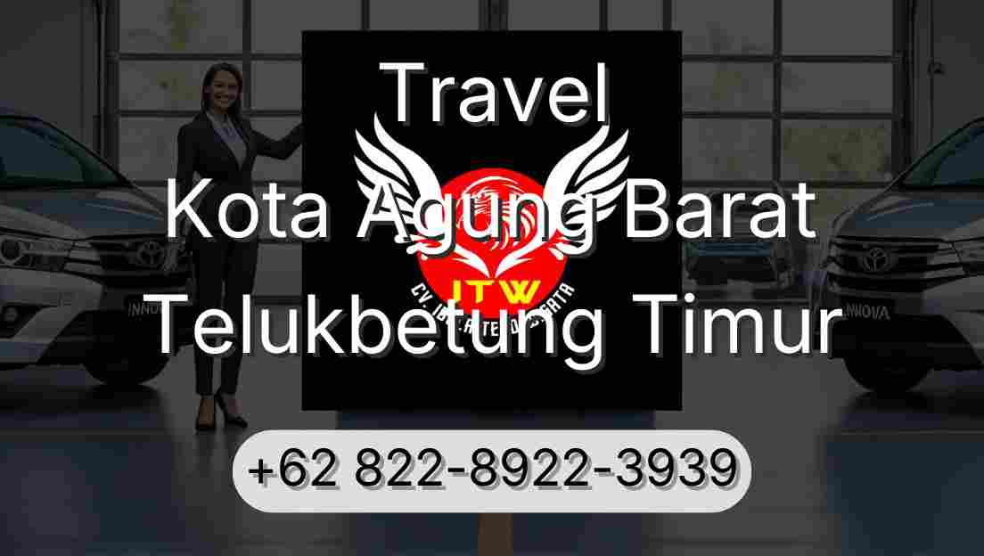 Travel Kota Agung Barat Telukbetung Timur