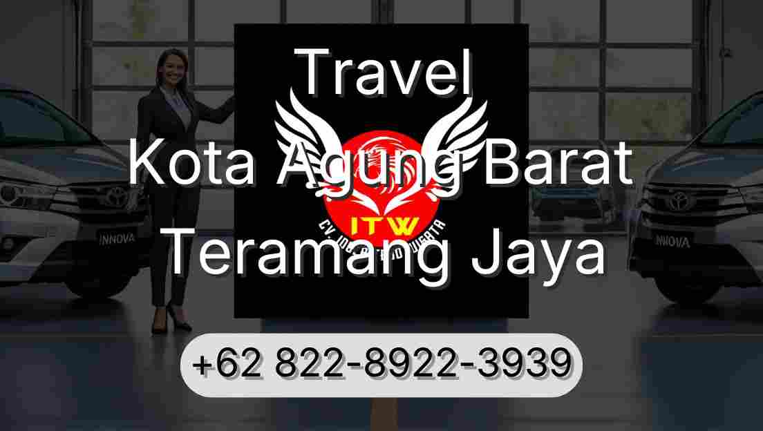 Travel Kota Agung Barat Teramang Jaya