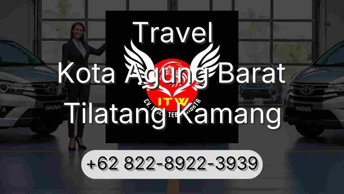 Travel Kota Agung Barat Tilatang Kamang