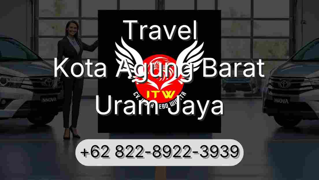 Travel Kota Agung Barat Uram Jaya