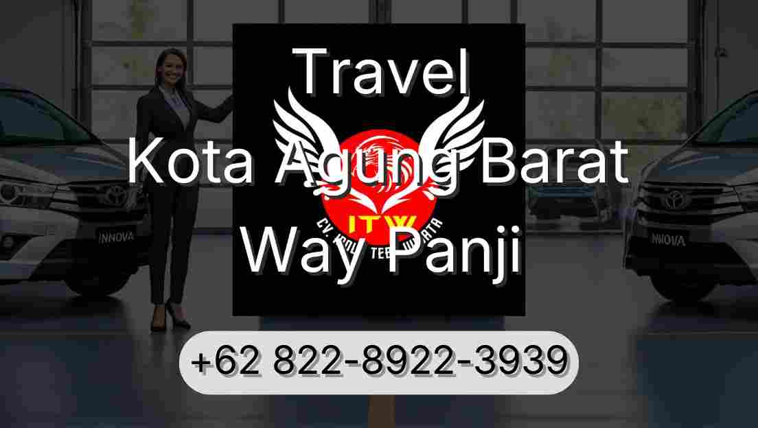 Travel Kota Agung Barat Way Panji