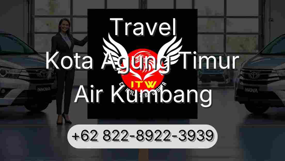 Travel Kota Agung Timur Air Kumbang