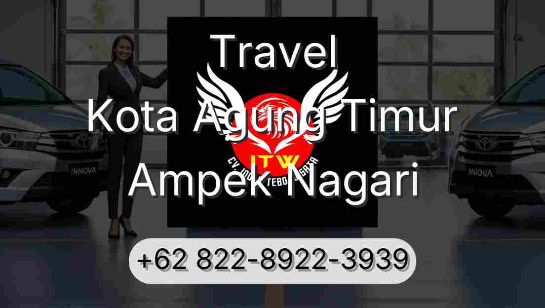 Travel Kota Agung Timur Ampek Nagari