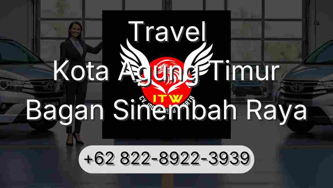 Travel Kota Agung Timur Bagan Sinembah Raya