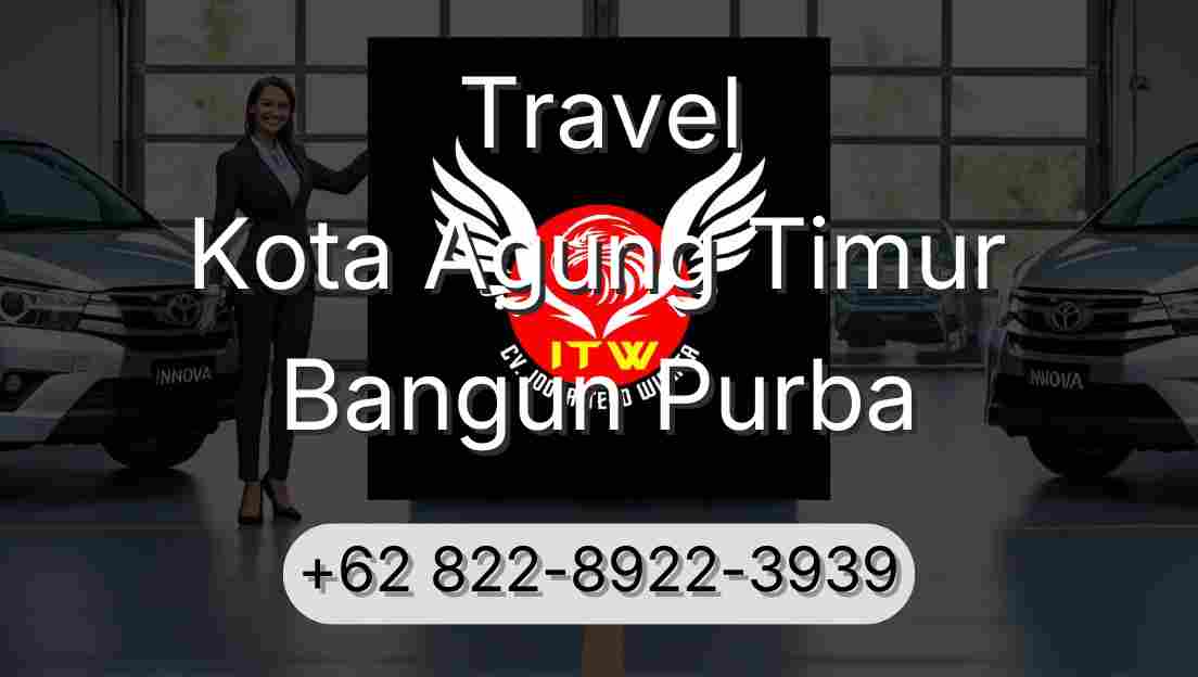 Travel Kota Agung Timur Bangun Purba