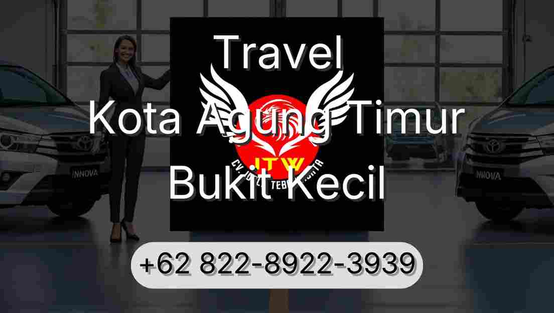 Travel Kota Agung Timur Bukit Kecil