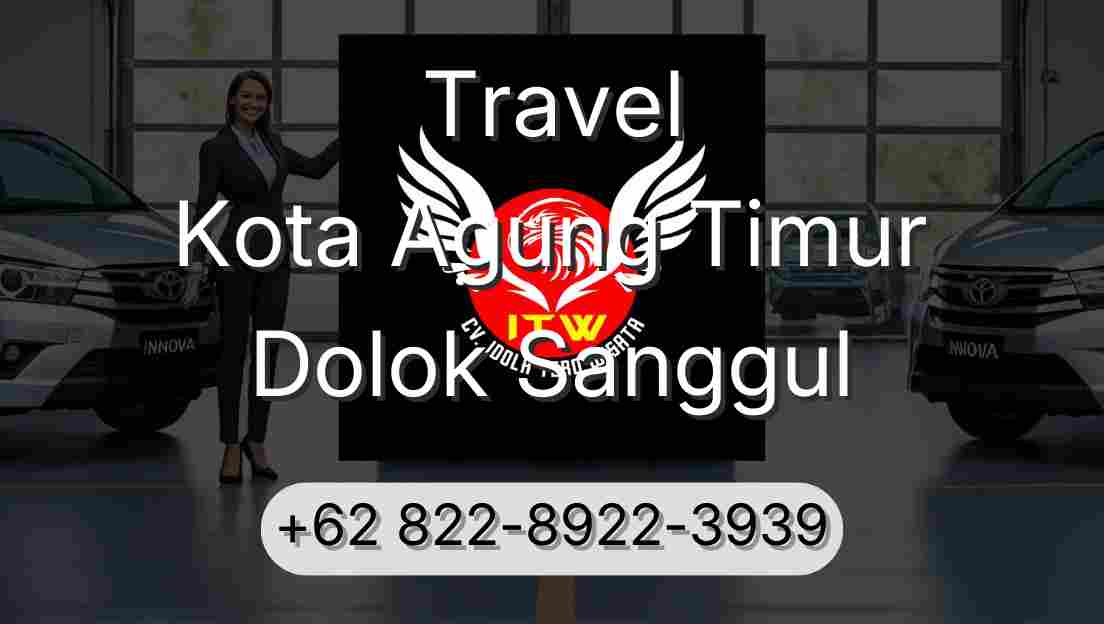 Travel Kota Agung Timur Dolok Sanggul