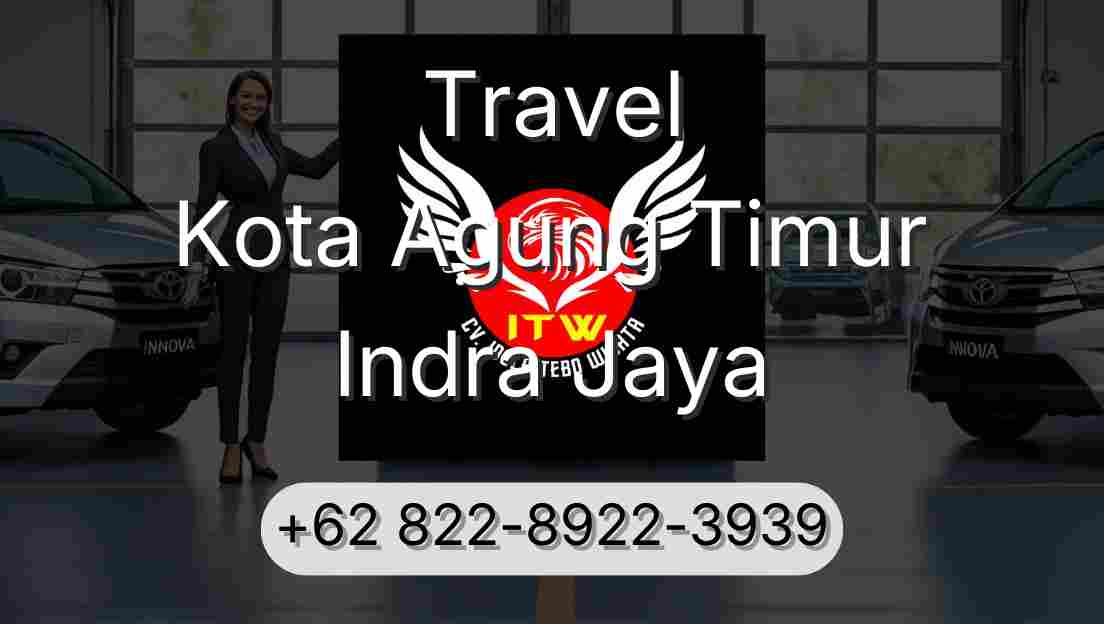 Travel Kota Agung Timur Indra Jaya