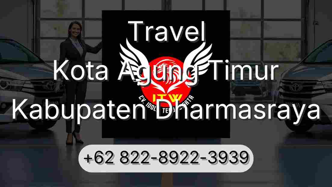 Travel Kota Agung Timur Kabupaten Dharmasraya